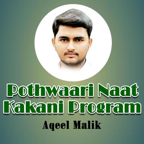 Pothwaari Naat Kakani Program, Pt. 3