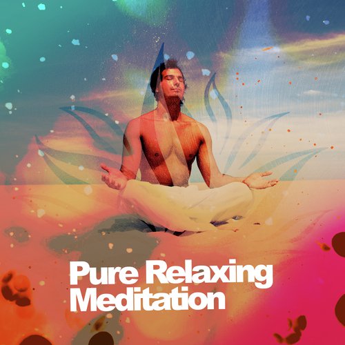 Pure Relaxing Meditation
