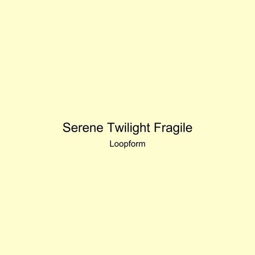 Serene Twilight Fragile