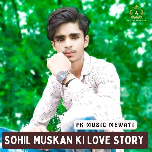 Sohil muskan ki love story