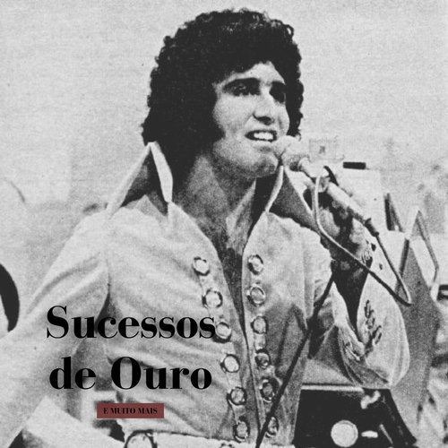 Sucessos de Ouro e Muito Mais