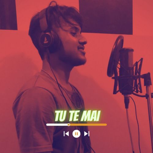 Tu Te Mai