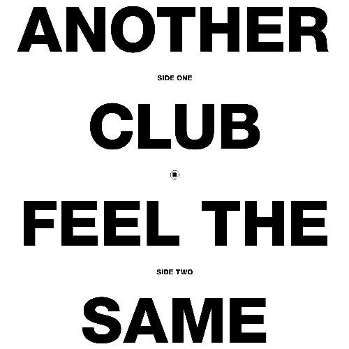 Another Club / Feel the Same