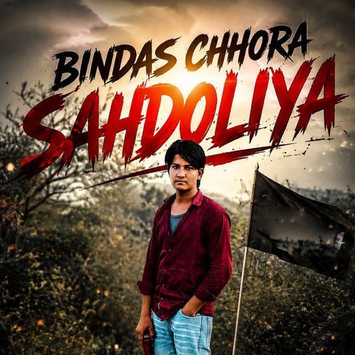 BINDAS CHHORA SAHDOLIYA
