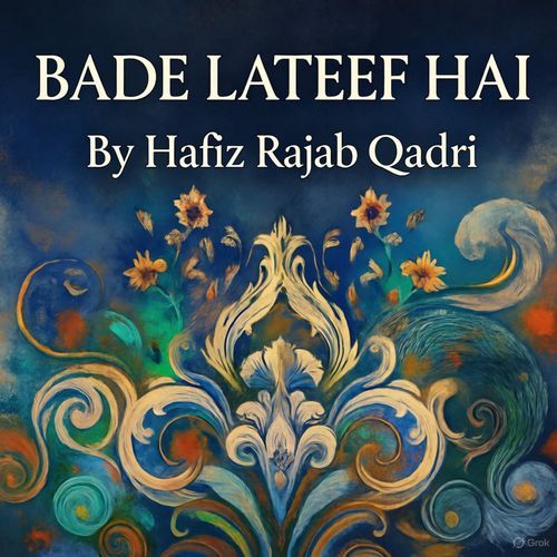Bade Lateef Hai