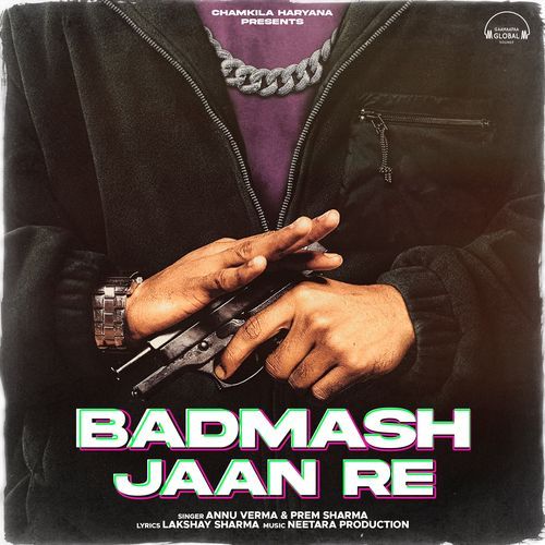 Badmash Jaan Re