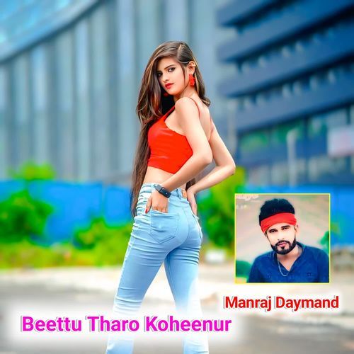 Beettu Tharo Koheenur