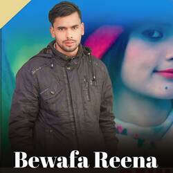 Bewafa Reena-OjEgAhVSBVs