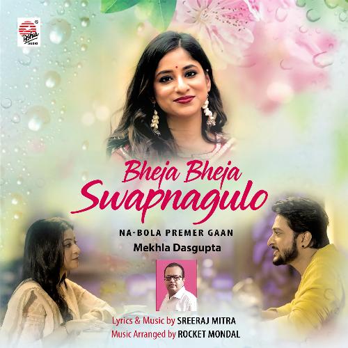 Bheja Bheja Swapnagulo - Single