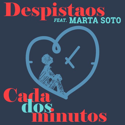 Cada dos minutos (feat. Marta Soto)