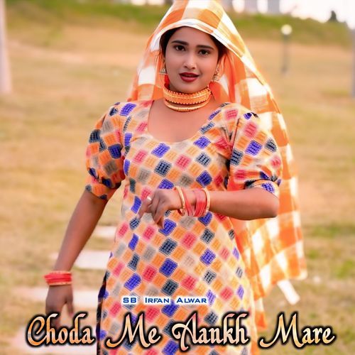 Choda Me Aankh Mare