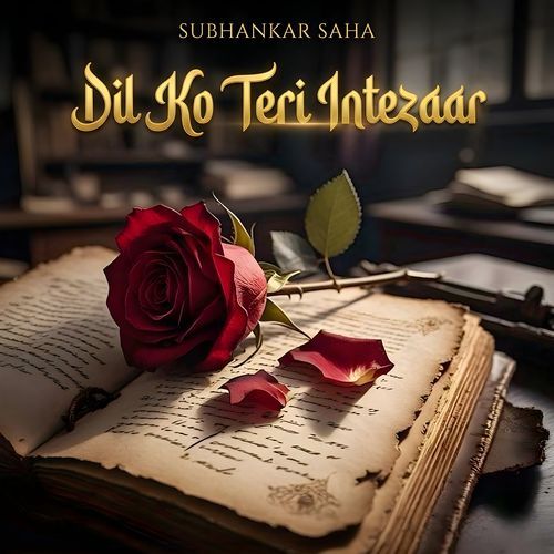 Dil Ko Teri Intezaar