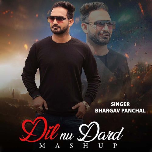 Dil Nu Dard (Mashup)