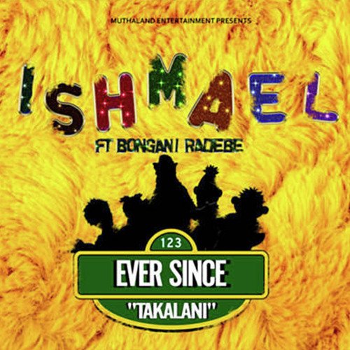 Ever Since Takalani_poster_image