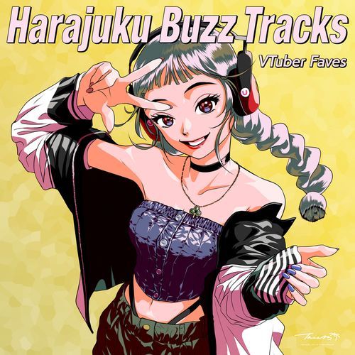 HARAJUKU BUZZ TRACKS - VTuber Faves -