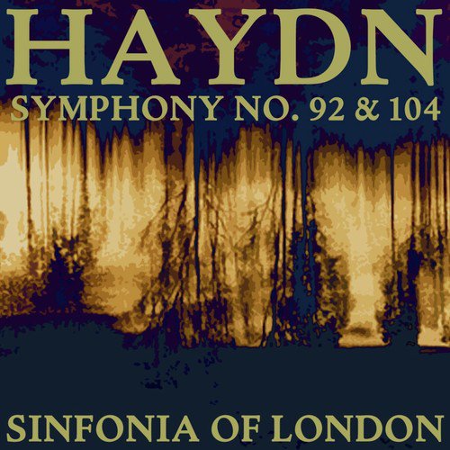 Haydn: Symphony Nos. 92 & 104