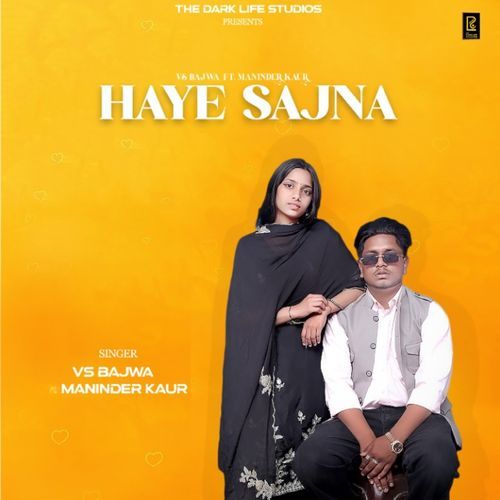 Haye Sajna