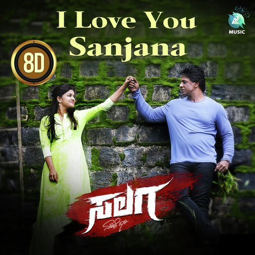 I Love You Sanjana 8D (From &quot;Salaga&quot;)