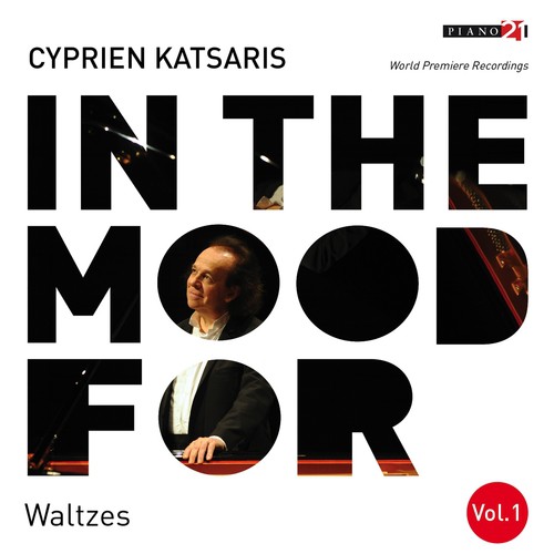 In the Mood for Waltzes, Vol. 1: Chopin, Brahms, Delibes, Rachmaninoff, Shostakovich, Katsaris... (Classical Piano Hits)