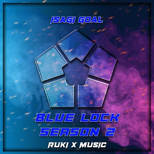 Isagi Goal (From 'Blue Lock Season 2')