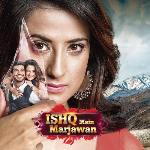 Ishq Mein Marjawan