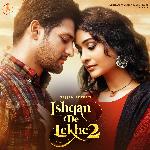 Ishqan De Lekhe 2