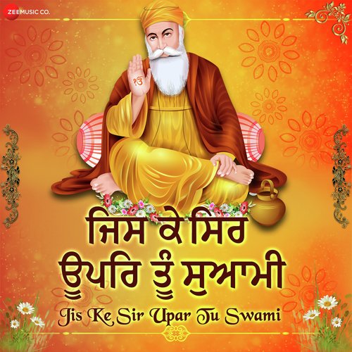 Jiske Sir Upar Tu Swami - Zee Music Devotional