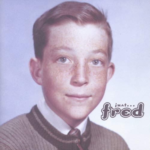 Just Fred