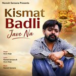 KIsmat Badli Jave Na