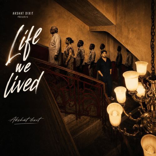 Life We Lived