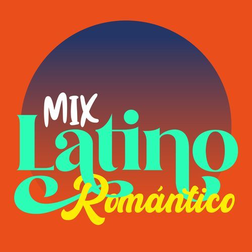 MIX LATINO ROMANTICO