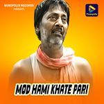 Mod Hami Khate Pari