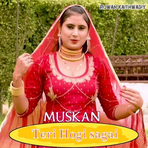 Muskan Teri Hogi Sagai