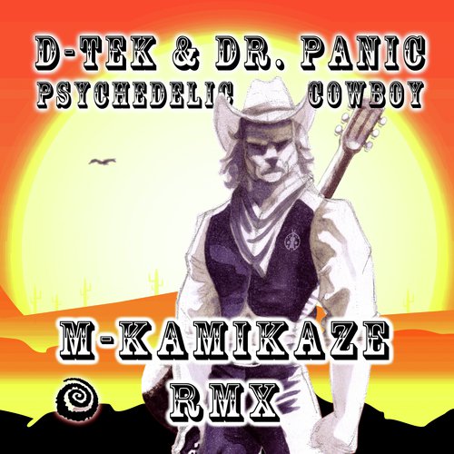 Psychedelic Cowboy (feat. Dr Panic) [M-Kamikaze Remix]_poster_image