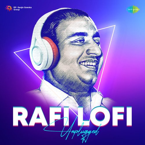 Rafi Lofi Unplugged