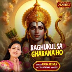 Raghukul Sa Gharana Ho-ITg-bkF3BlU