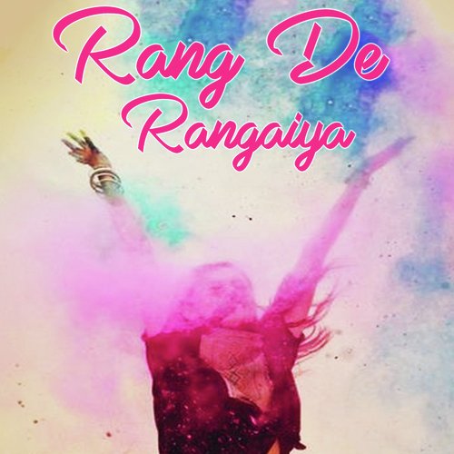 Rang De Rangaiya
