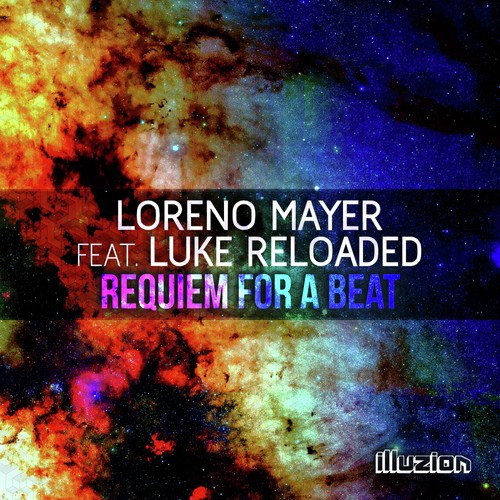 Requiem For A Beat Feat. Luke Reloaded (Original Mix)