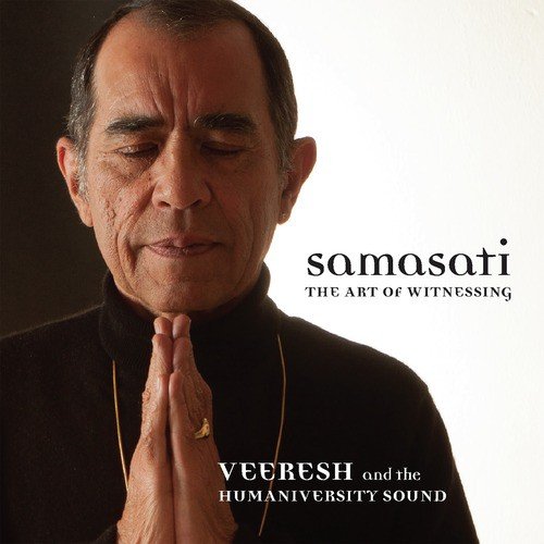 Samasati ~ the Art of Witnessing