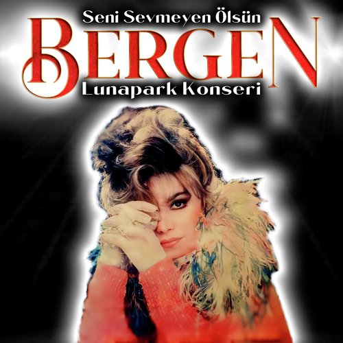 Seni Sevmeyen Ölsün (Lunapark Konseri)