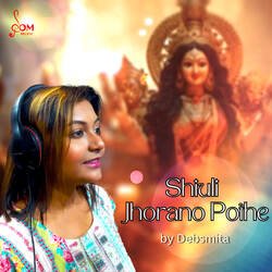 Shiuli Jhorano Pothe-PQcjARcCdXY