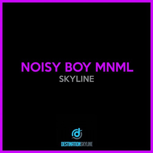 Noisy Boy MNML