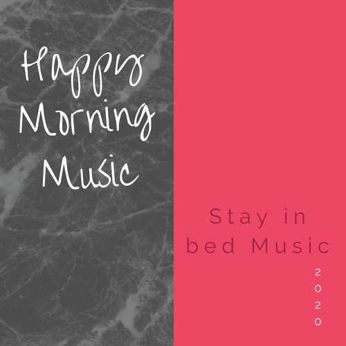 Stay in Bed Music_poster_image