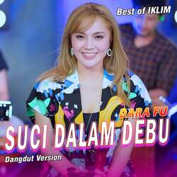 Suci Dalam Debu (Pop Dangdut)-O1sFa0B5clo