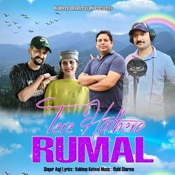 Tere Hathero Rumal