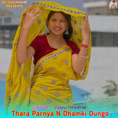 Thara Parnya N Dhamki Dungo
