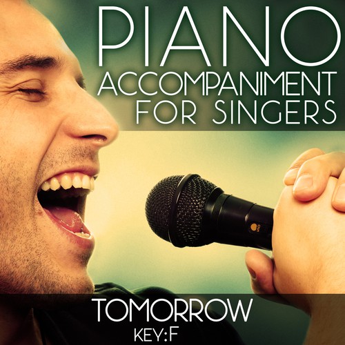 Tomorrow (Piano Accompaniment of Annie - Key: F) [Karaoke Backing Track]