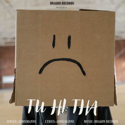 Tu Hi Tha