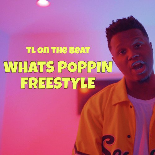 Whats Poppin Freestyle_poster_image