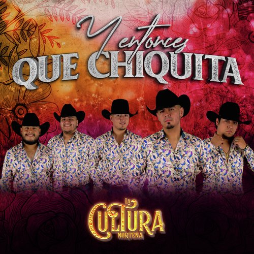 Y Entonces Que Chiquita